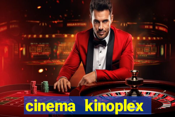 cinema kinoplex norte shopping